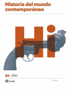 HISTORIA DEL MUNDO CONTEMPORANEO 1ºBACHILLERATO CODIGO ABIERTO 2019